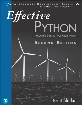 Effective_Python_90_Specific_Ways_to_Write_Better_Python_by_Brett.pdf